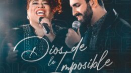Arthur Callazans lanza nuevo sencillo «Dios de lo Imposible» junto a Ingrid Rosario