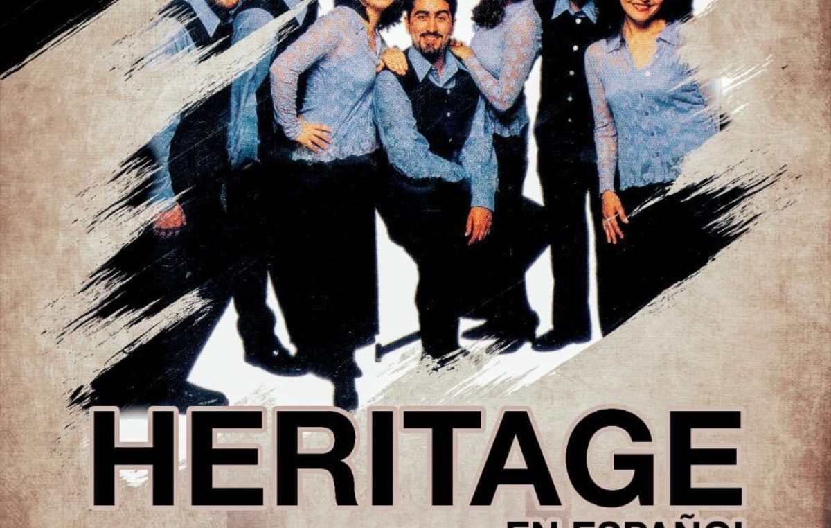 Heritage en Español “Tour Reunión 20 Años”