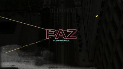 «PAZ» Nuevo sencillo de  Flow Mawel