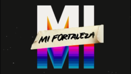 Nueva Generazion presenta «Mi fortaleza»