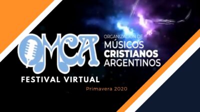 Omca organiza: festival virtual de la primavera