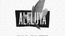 DeLuz Lanza El Sencillo «Aleluya» Con Coalo Zamorano