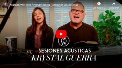 Marcos Witt canta con su nieta Krystal Guerra – Coros Clásicos