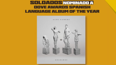 Alex Campos Nominado al Latin Grammy 2020 con su álbum «Soldados»