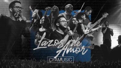 CFAMUSIC exalta la obra de Dios en su nuevo tema, «Lazos de amor»