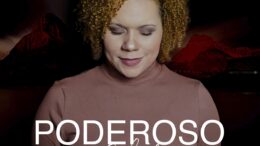 En su nuevo tema, Egleyda exalta al Dios «Poderoso»