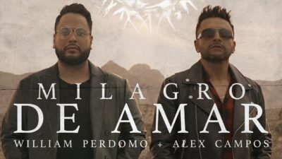 William Perdomo y Alex Campos por «Milagro de Amar».