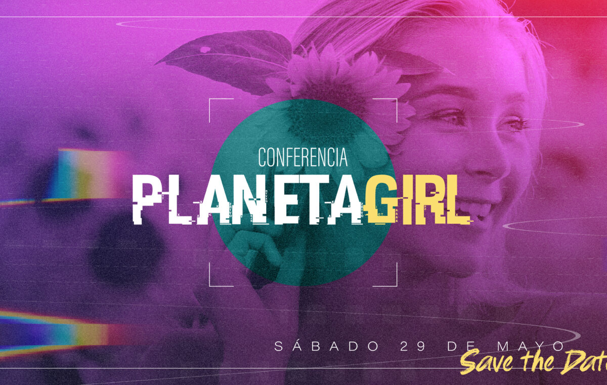 E625: Conferencia «Planeta Girl»