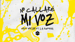 Naiot Worship lanzo «No callaré mi voz»