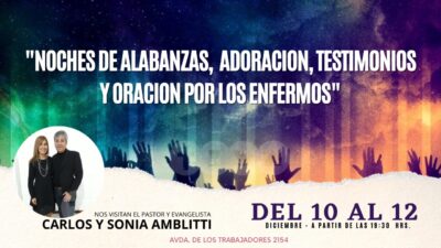 Noches especiales y celebración de aniversario de la Iglesia Cuadrangular «Nueva Vida»
