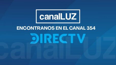 Canal Luz, DirecTV y una decisión que cambió para bien.