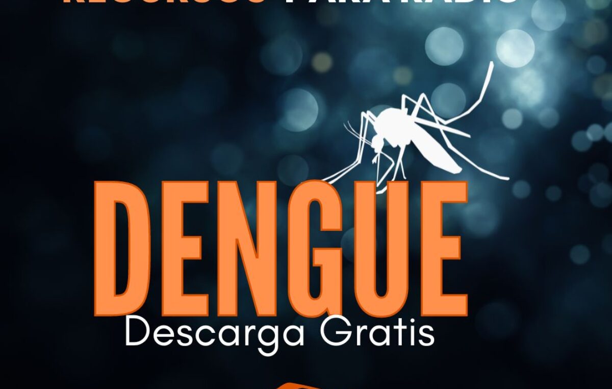 Recursos gratuitos para Radios: «Spot Dengue»