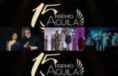 Premio Águila celebra 15 años de excelencia